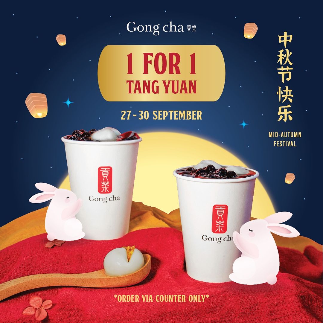 Gong Cha Get 1 for 1 Tang Yuan this Mid Autumn season Singapore